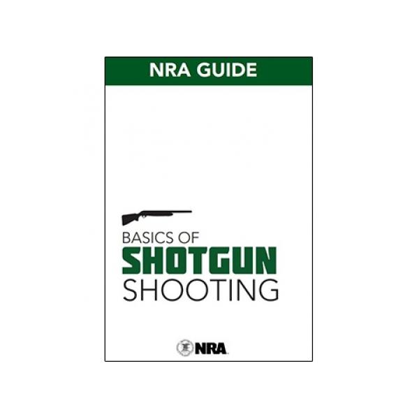 NRA Basics of Shotgun Shooting Course Handbook